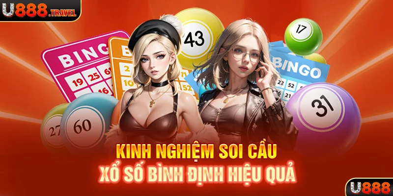 Kinh nghiệm soi cầu xổ số Bình Định hiệu quả